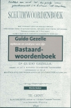 Guido Gezelle. Opbouw en analyse van zijn Bastaardwoordenboek