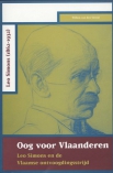 Oog voor Vlaanderen. Leo Simons (1862-1932) en de Vlaamse Ontvoogdingsstrijd