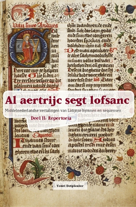 Al aertrijc segt lofsanc. Middelnederlandse vertalingen van Latijnse hymnen en sequensen