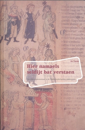 Hier namaels seldijt bat verstaen’ Vertellerscommentaar in de Middelnederlandse ridderepiek
