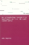 De vriendschap tussen F.A. Snellaert en J.A. de Laet (1838-1871). Het belang van de groeipolen Gent