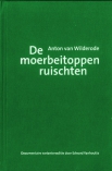 Anton van Wilderode, De moerbeitoppen ruischten. Documentaire varianteneditie.