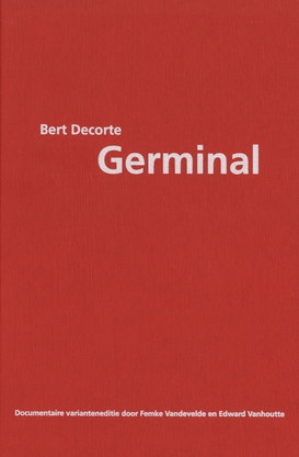 Bert Decorte. Germinal. Documentaire varianteneditie