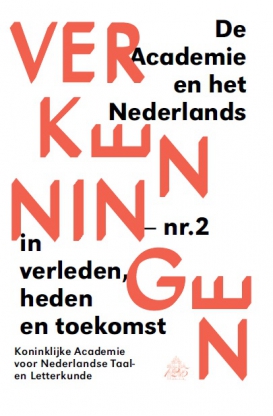 Verkenningen 2: ‘De Academie en het Nederlands in verleden, heden en toekomst’