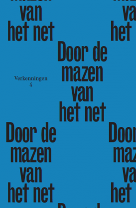 Verkenningen 4: Door de mazen van het net
